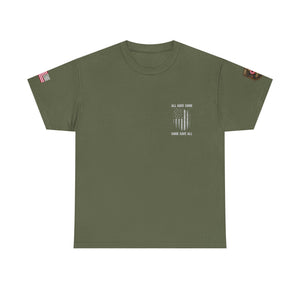 All Gave Some, Some Gave All T-Shirt