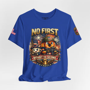 No First Without the Second Graphic Tee — Patriotic Military Fireworks Design