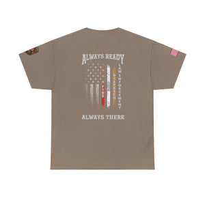 Always Ready Always There T-Shirt