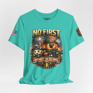 No First Without the Second Graphic Tee — Patriotic Military Fireworks Design