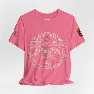 Rights Not Requests T‑Shirt — 2nd Amendment Patriotic Tee (Est. 1791)