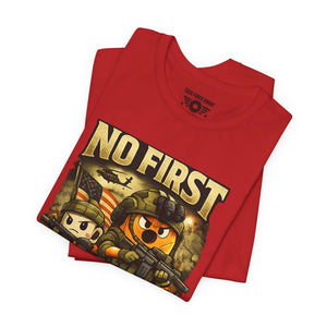 No First Without The Second Military Cartoon Tee