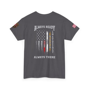 Always Ready Always There T-Shirt