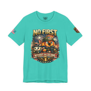 No First Without the Second Graphic Tee — Patriotic Military Fireworks Design