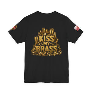 Kiss My Brass Graphic Tee — Patriotic Bullets Metalworking Shirt