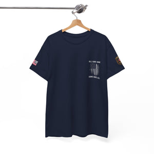 All Gave Some, Some Gave All T-Shirt