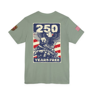 250 Years Free Patriotic T-Shirt — American Flag Eagle Military Graphic Tee