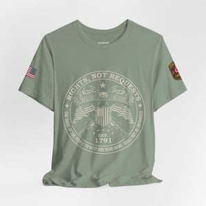 Rights Not Requests T‑Shirt — 2nd Amendment Patriotic Tee (Est. 1791)