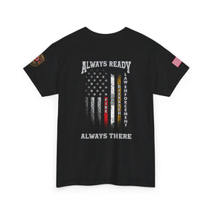 Always Ready Always There T-Shirt