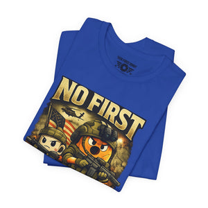 No First Without The Second Military Cartoon Tee