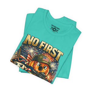 No First Without the Second Graphic Tee — Patriotic Military Fireworks Design