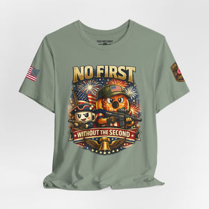 No First Without the Second Graphic Tee — Patriotic Military Fireworks Design