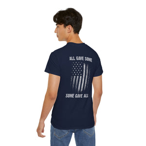 All Gave Some, Some Gave All T-Shirt