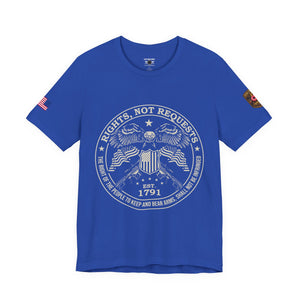 Rights Not Requests T‑Shirt — 2nd Amendment Patriotic Tee (Est. 1791)