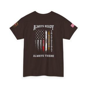 Always Ready Always There T-Shirt