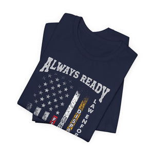 Always Ready Always There Fire & Law Enforcement Flag T-Shirt