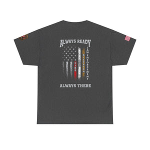 Always Ready Always There T-Shirt