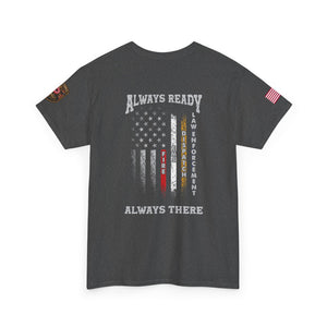Always Ready Always There T-Shirt