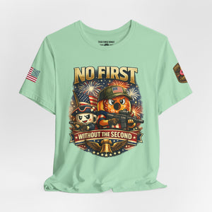No First Without the Second Graphic Tee — Patriotic Military Fireworks Design