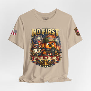 No First Without the Second Graphic Tee — Patriotic Military Fireworks Design