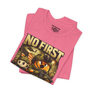 No First Without The Second Military Cartoon Tee