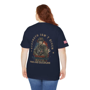 Military Veteran T-Shirt — "Strength Isn’t Given" Motivational Combat Tee