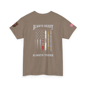 Always Ready Always There T-Shirt