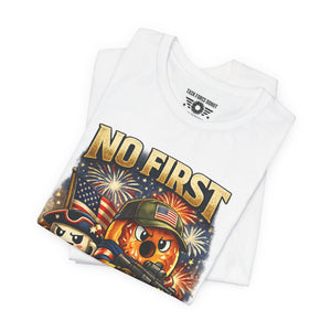 No First Without the Second Graphic Tee — Patriotic Military Fireworks Design