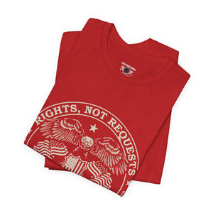 Rights Not Requests T‑Shirt — 2nd Amendment Patriotic Tee (Est. 1791)