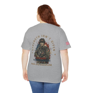 Military Veteran T-Shirt — "Strength Isn’t Given" Motivational Combat Tee