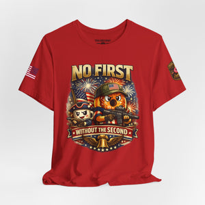 No First Without the Second Graphic Tee — Patriotic Military Fireworks Design