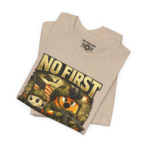 No First Without The Second Military Cartoon Tee