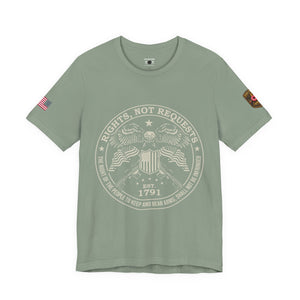 Rights Not Requests T‑Shirt — 2nd Amendment Patriotic Tee (Est. 1791)