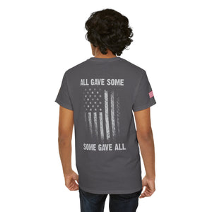All Gave Some, Some Gave All T-Shirt