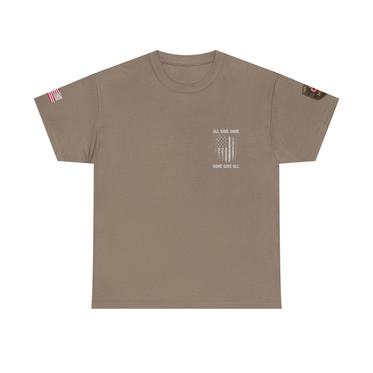 All Gave Some, Some Gave All T-Shirt