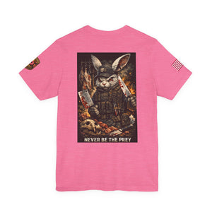 T-Shirt — Tactical Rabbit 'Never Be the Prey' Graphic Tee