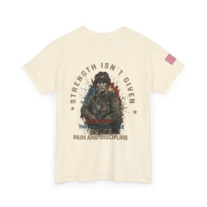 Military Veteran T-Shirt — "Strength Isn’t Given" Motivational Combat Tee