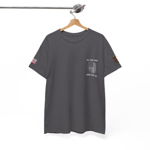 All Gave Some, Some Gave All T-Shirt