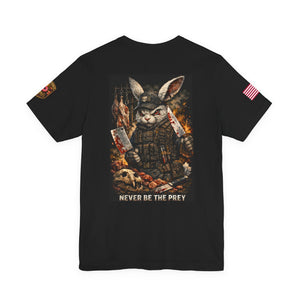 T-Shirt — Tactical Rabbit 'Never Be the Prey' Graphic Tee