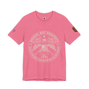Rights Not Requests T‑Shirt — 2nd Amendment Patriotic Tee (Est. 1791)