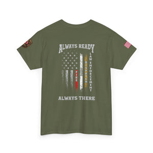 Always Ready Always There T-Shirt