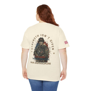 Military Veteran T-Shirt — "Strength Isn’t Given" Motivational Combat Tee