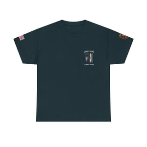 Always Ready Always There T-Shirt