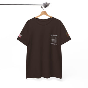 All Gave Some, Some Gave All T-Shirt