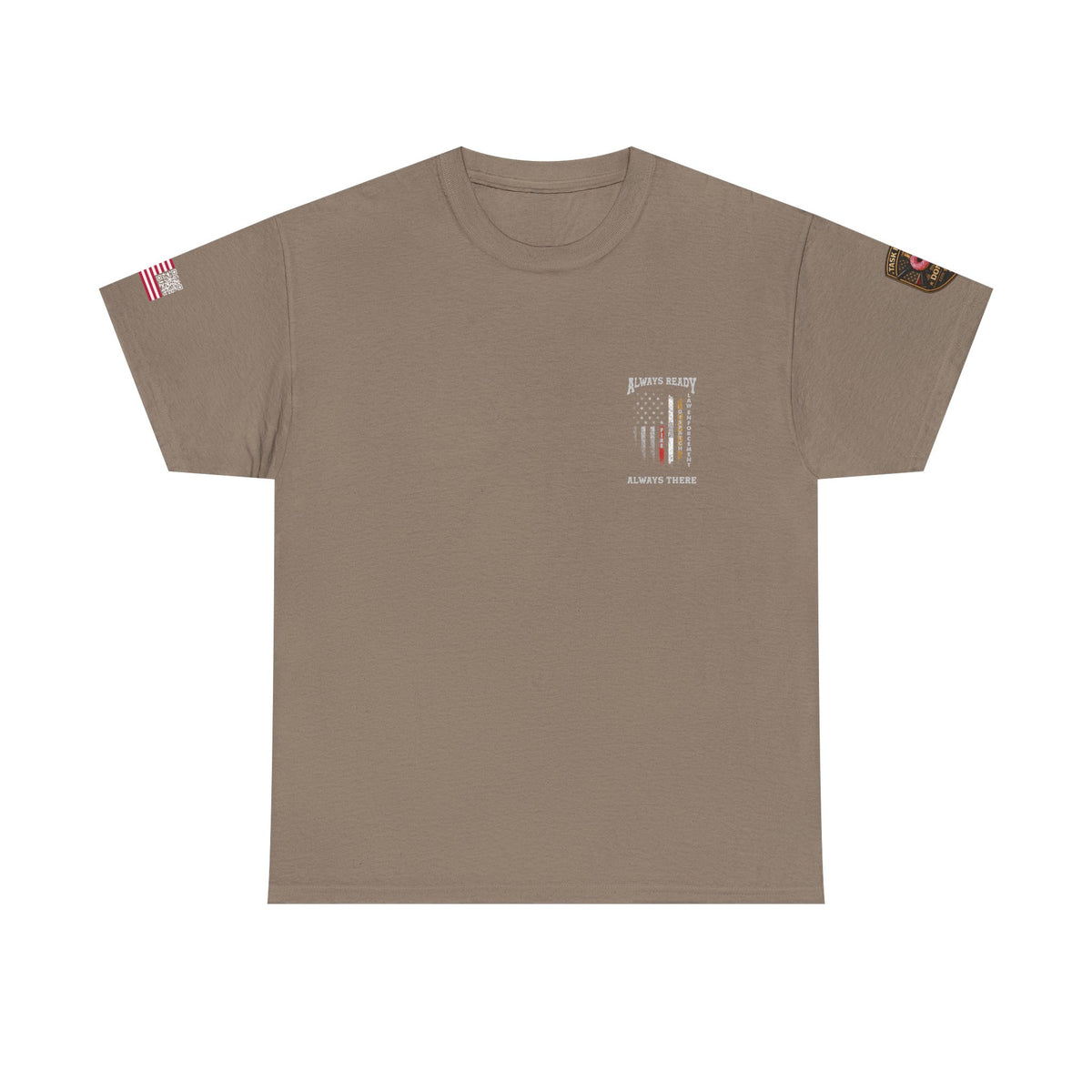 Always Ready Always There T-Shirt