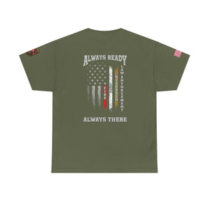 Always Ready Always There T-Shirt