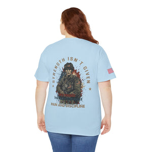 Military Veteran T-Shirt — "Strength Isn’t Given" Motivational Combat Tee