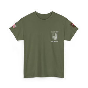 All Gave Some, Some Gave All T-Shirt
