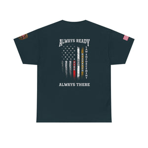 Always Ready Always There T-Shirt